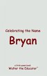 Celebrating the Name Bryan (eBook, ePUB) - Bild 1