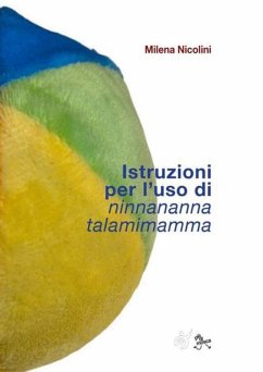 Cover Istruzioni per l'uso di ninnananna talamimamma (eBook, ePUB)