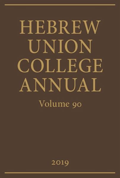 Hebrew Union College Annual Volume 90 (2019) (eBook, PDF)