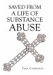 Saved From A Life of Substance Abuse... - Bild 1