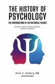 THE HISTORY OF PSYCHOLOGY (eBook, ePUB) THE HISTORY OF PSYCHOLOGY (eBook, ePUB)