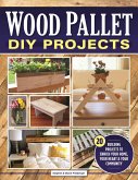 Wood Pallet DIY Projects (eBook, ePUB)