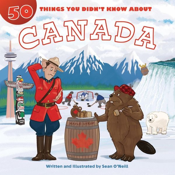 50 Things You Didn't Know about Canada (eBook, ePUB)