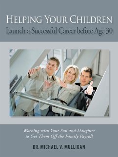Helping Your Children Launch a Successful Career before Age 30 (eBook, ePUB)
