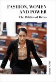 Fashion, Women and Power (eBook, ePUB) Fashion, Women and Power (eBook, ePUB)