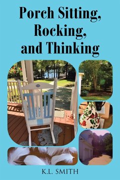 Cover Porch Sitting, Rocking, and Thinking (eBook, ePUB)