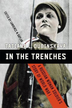 In the Trenches (eBook, ePUB) - Dubinskaya, Tatiana L.