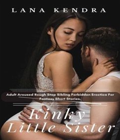 Kinky Little Sister (eBook, ePUB) - Kendra, Lana