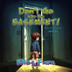 Don't Go into the Basement (eBook, ePUB) - Fare, Elise