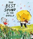 The Best Sound in the World (eBook, ePUB) The Best Sound in the World (eBook, ePUB)