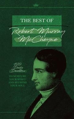 The Best of Robert Murray McCheyne (eBook, ePUB) - Murray McCheyne, Robert