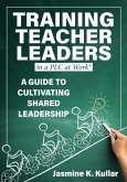 Training Teacher Leaders in a PLC at Work® (eBook, ePUB)