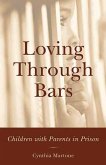 Loving Through Bars (eBook, ePUB)