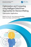 Optimization and Computing using Intelligent Data-Driven Approaches for Decision-Making (eBook, PDF)
