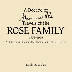 A Decade of Memorable Travels of the Rose Family (eBook, ePUB)