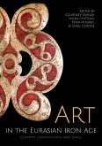 Art in the Eurasian Iron Age (eBook, ePUB)