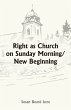 Right as Church on Sunday Morning/New... - Bild 1