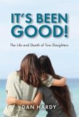 It's Been Good! (eBook, ePUB) It's Been Good! (eBook, ePUB)