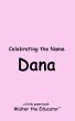 Celebrating the Name Dana (eBook, ePUB) - Bild 1