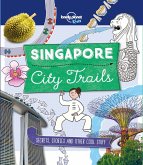 City Trails - Singapore (eBook, ePUB) City Trails - Singapore (eBook, ePUB)