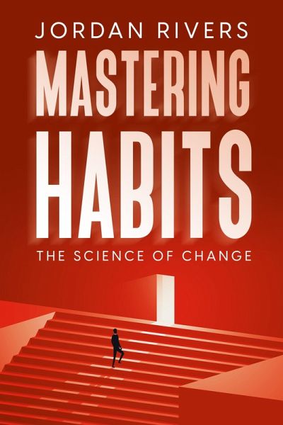 Mastering Habits (eBook, ePUB)