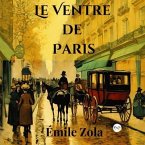 Le Ventre de Paris (French Edition) (eBook, ePUB)