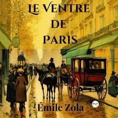 Cover Le Ventre de Paris (French Edition) (eBook, ePUB)