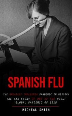 Spanish Flu (eBook, ePUB) - Smith, Micheal