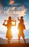 Co-Parenting with Purpose (eBook, ePUB)