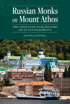 Russian Monks on Mount Athos (eBook, ePUB) - Fennell, Nicholas