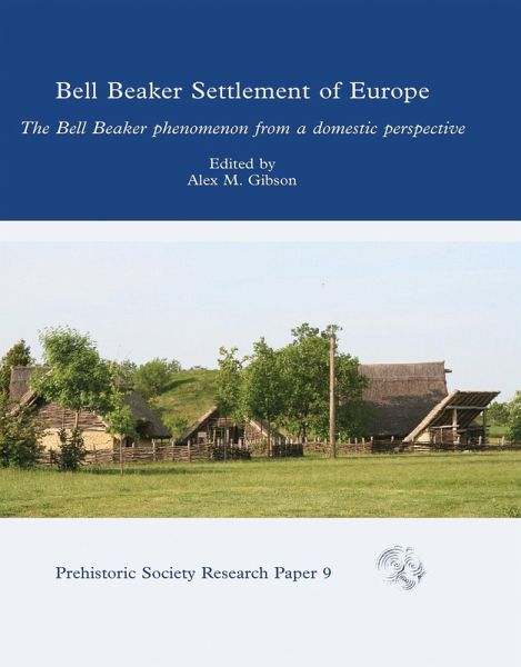 Bell Beaker Settlement of Europe (eBook, PDF)