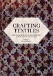 Crafting Textiles (eBook, ePUB) - Bild 1
