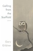 Calling from the Scaffold (eBook, ePUB) Calling from the Scaffold (eBook, ePUB)