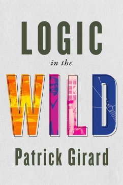 Logic in the Wild (eBook, ePUB) - Girard, Patrick