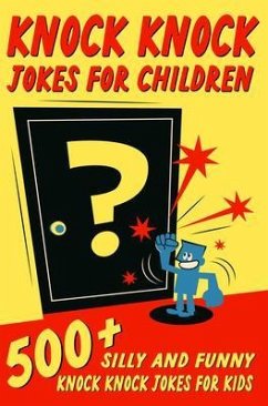 Knock Knock Jokes For Children (eBook, ePUB) - Johnson, Jesse B.