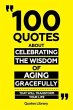100 Quotes About Celebrating The Wisdom... - Bild 1