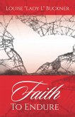 Faith To Endure (eBook, ePUB) Faith To Endure (eBook, ePUB)