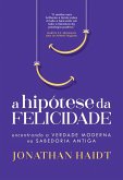 A hipótese da felicidade (eBook, ePUB)