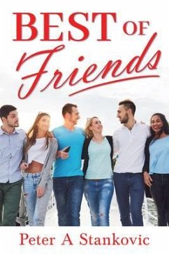 Best of Friends (eBook, ePUB) - Stankovic, Peter A Best of Friends (eBook, ePUB) - Stankovic, Peter A