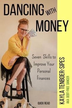 Dancing With Money (eBook, ePUB) - Tenboer-Sipes, Kayla