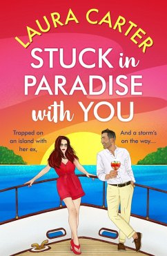 Stuck in Paradise with You (eBook, ePUB) - Carter, Laura