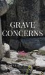 Grave Concerns (eBook, ePUB) - Bild 1