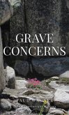 Grave Concerns (eBook, ePUB) Grave Concerns (eBook, ePUB)
