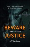 Beware The Ides of Justice (eBook, ePUB) Beware The Ides of Justice (eBook, ePUB)