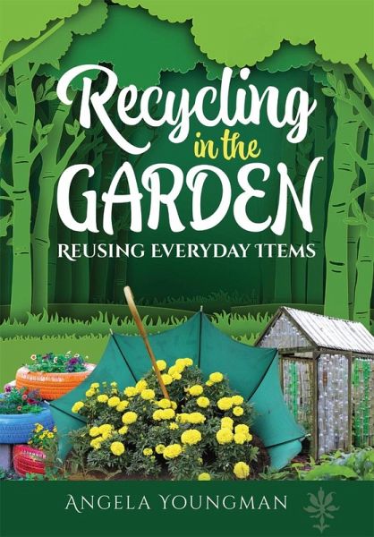 Recycling in the Garden (eBook, PDF) Recycling in the Garden (eBook, PDF)