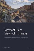 Views of Place, Views of Irishness (eBook, PDF) Views of Place, Views of Irishness (eBook, PDF)