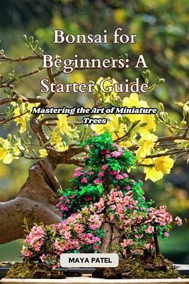 Bonsai for Beginners (eBook, ePUB) Bonsai for Beginners (eBook, ePUB)