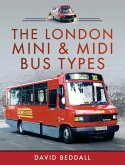 London Mini and Midi Bus Types (eBook, PDF) London Mini and Midi Bus Types (eBook, PDF)