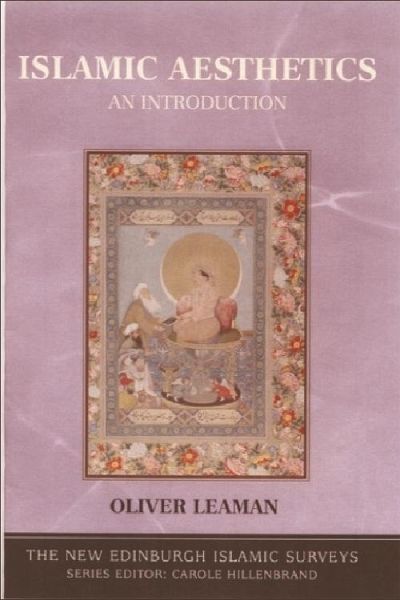Islamic Aesthetics (eBook, PDF) Islamic Aesthetics (eBook, PDF)