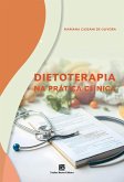 Dietoterapia na Prática Clínica (eBook, ePUB)